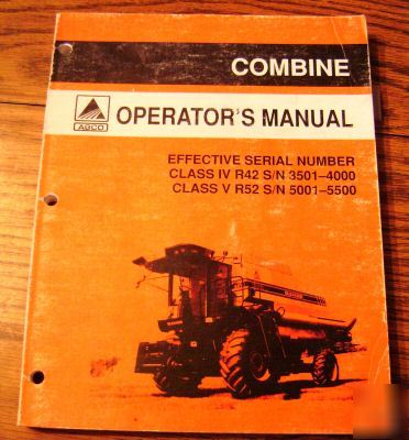Agco gleaner R42 & R52 combie operator's manual