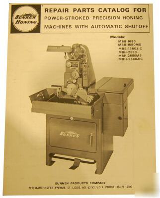 Sunnen mbb-1680 & mbh-2580 honing parts manual 