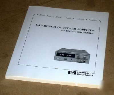 Hp agilent E361XA 60 watt series ops & ser manual 