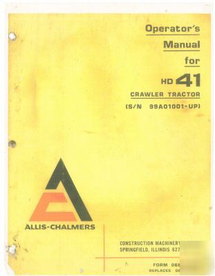 Allis chalmers hd-41 crawler - early operator's manual 