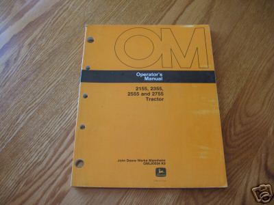 John deere 2155, 2355, 2555 and 2755 operator's manual
