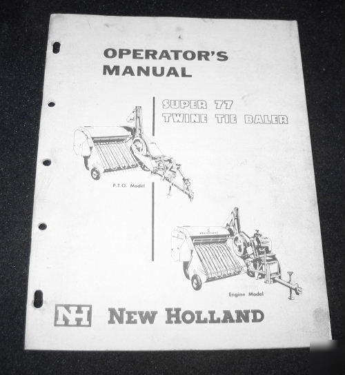 New holland model super 77 twine tie baler