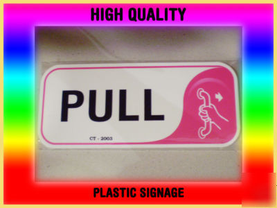Pair of durable high quality plastic signage push/pull