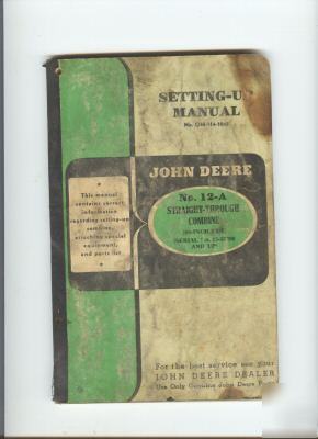 John deere 12-a combine setting up/parts list manual 