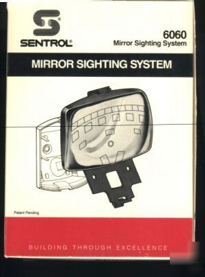 Sentrol mirror sighting system 6060 for security