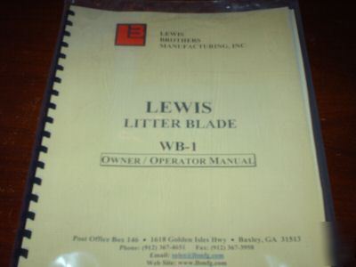 Lewis brothers wb-1 litter blade operator's manual