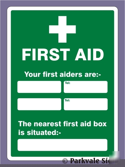 200X300 your first aiders are sign - rigid (0444)