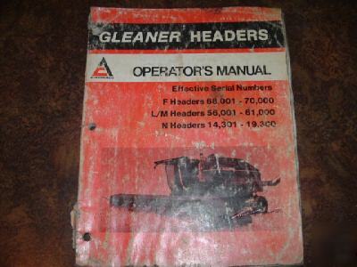 Operator's manual, gleaner combine headers