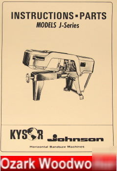 Oz~kysor johnson j-series horizontal band saw manual