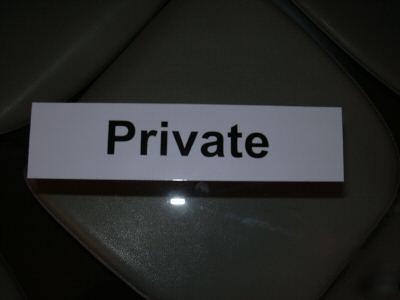 (private) self adhesive sign 240-60MM b&q Â£3.50 me 99P