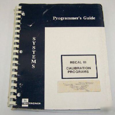 Tek s-3260 auto test system recal iii cal. prog. guide