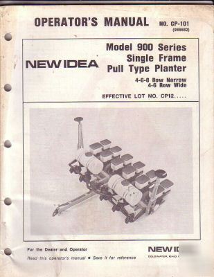 New idea pull type planter op manual 900 series 1984