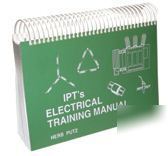 Ipt manual electricall*ibew*carpenters*millwright*book