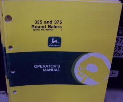 John deere 335 and 375 round baler operators manual