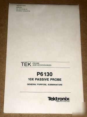 Tektronix P6130 operation & service man. (070-4160-01)