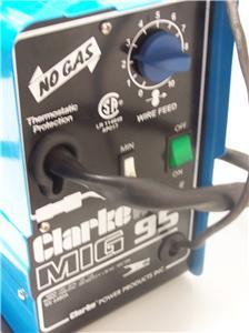 Clarke 95EN 95 mig wire fluxcore welder no gas, 